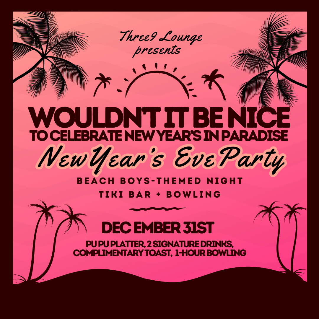 Surfin’ Into the New Year at Three9 Lounge!